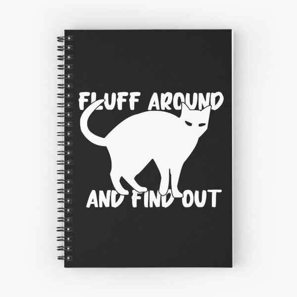 Item preview, Fluff Around and Find Out designed and sold by Night0wls.
