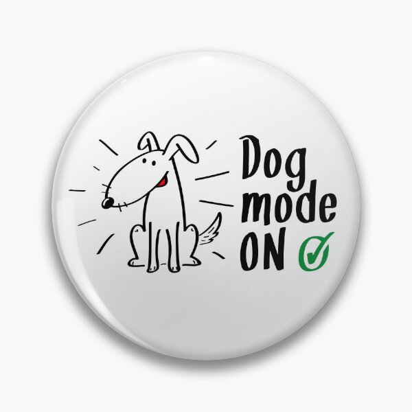 Item preview, Dog mode ON designed and sold by I-dsgn.