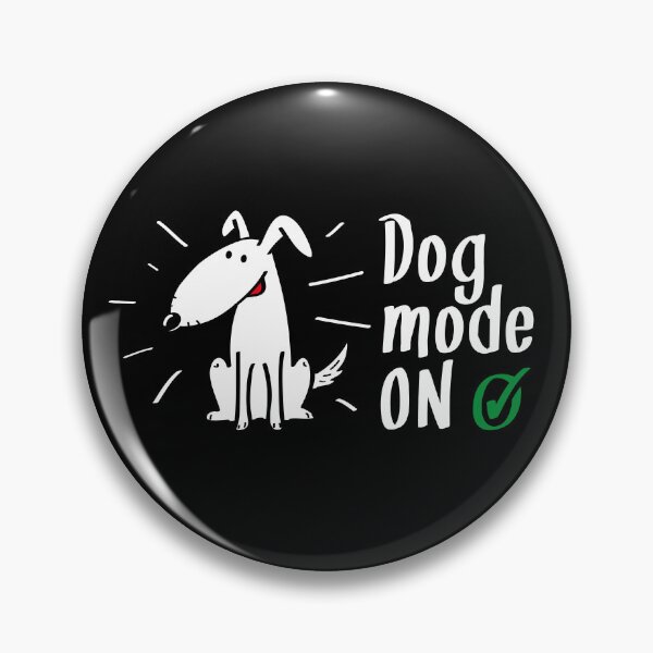 Item preview, Dog mode ON designed and sold by I-dsgn.