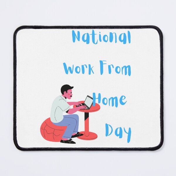 Item preview, Work From Home Day designed and sold by Simo0455.