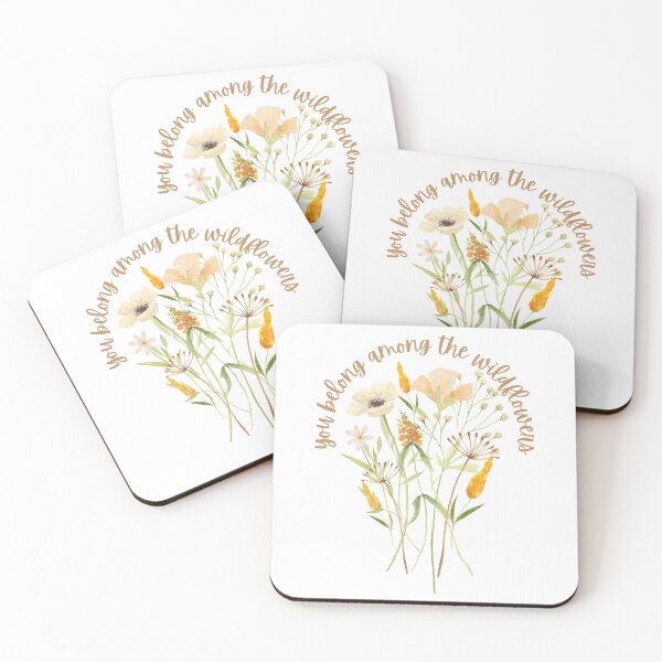 Item preview, You belong among the wildflowers designed and sold by ckovash.