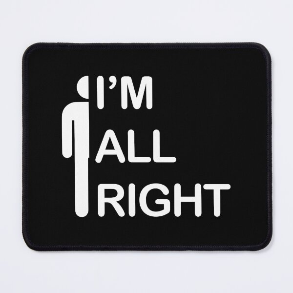Item preview, I'm All Right - I Am All Right designed and sold by IfDesignGroup.