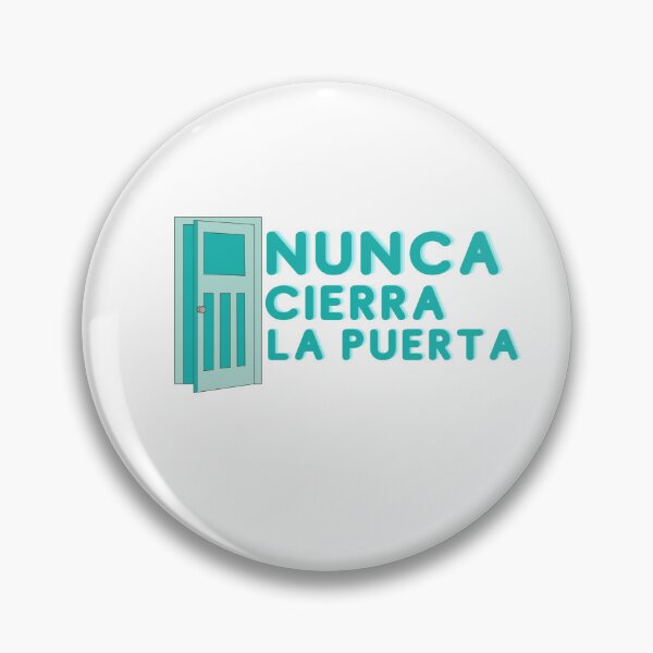 Item preview, Nunca cierra la puerta designed and sold by Itsmrspockets.