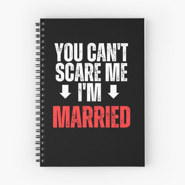 Item preview, You can't scare me I'm MARRIED designed and sold by MidgardWonders.
