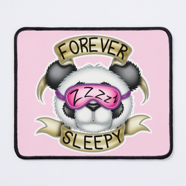 Item preview, Forever Sleepy designed and sold by PandamoniumArt.