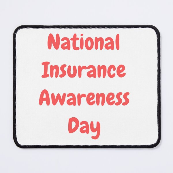Item preview, National Insurance Awareness Day designed and sold by Simo0455.
