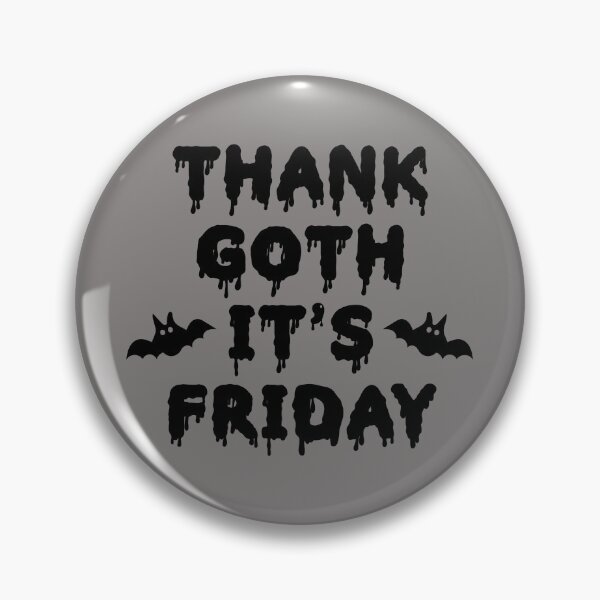 Item preview, Thank Goth It's Friday  designed and sold by sasyall.