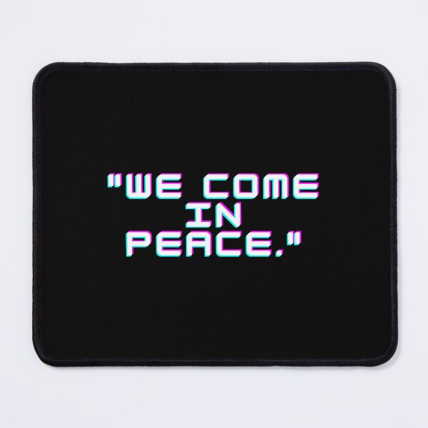 Item preview, We Come in Peace! Legal Alien. designed and sold by SaharaMoon.