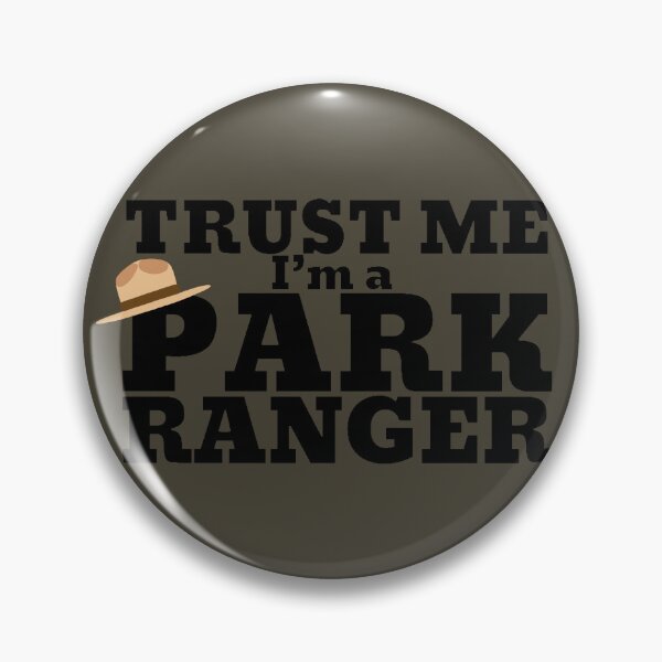Item preview, Trust me I’m A Park Ranger designed and sold by ChromaCass.