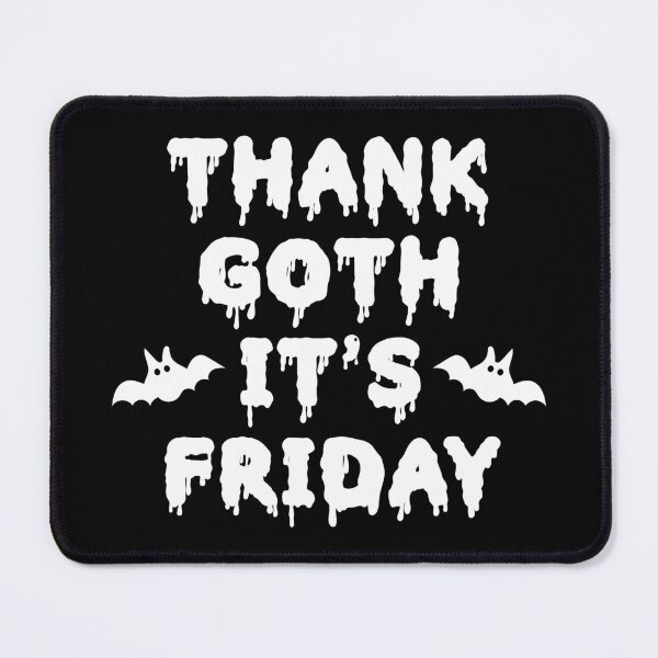 Item preview, Thank Goth It's Friday designed and sold by sasyall.