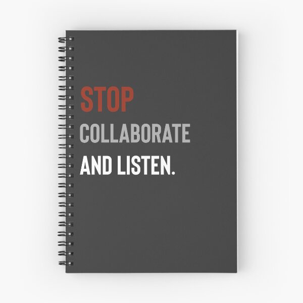 Item preview, Stop Collaborate and Listen  designed and sold by Raw Creative Prints.