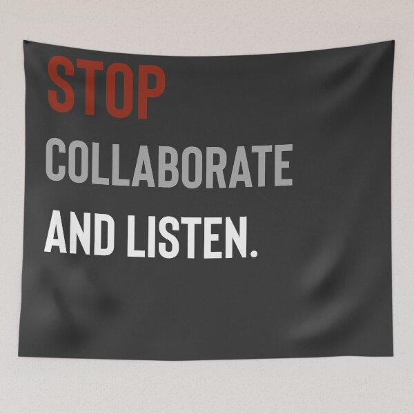 Item preview, Stop Collaborate and Listen  designed and sold by Raw Creative Prints.