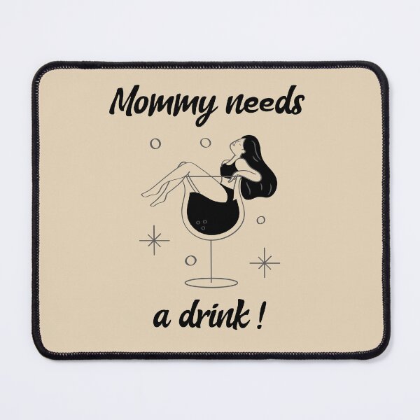 Item preview, Funny quote custom tshirt cocktail drink mommy apparel design designed and sold by EmpiredesignCA.