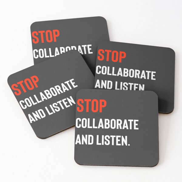 Item preview, Stop Collaborate and Listen  designed and sold by Raw Creative Prints.