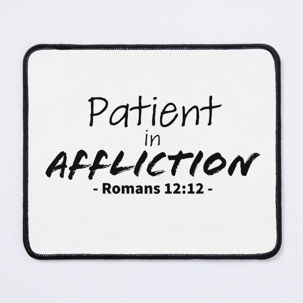 Item preview, Patient in Affliction designed and sold by Warrior Bride.