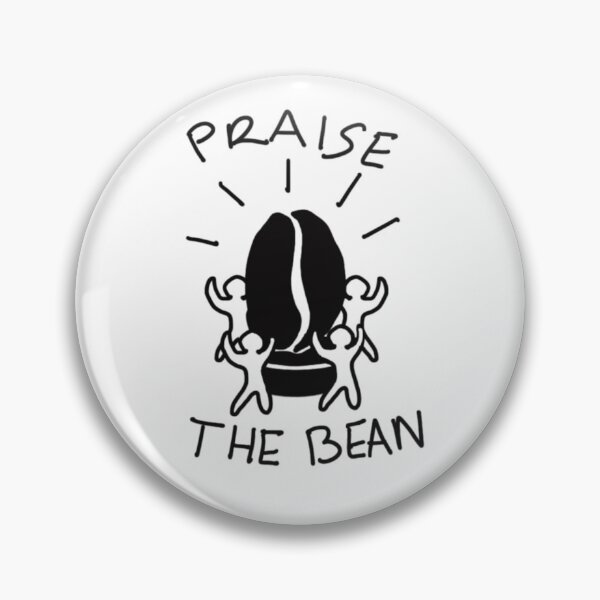 Item preview, Praise the Bean designed and sold by Sketchesbyrook.