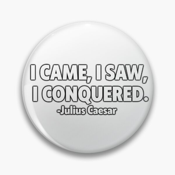 Item preview, I came, I saw, I conquered. - Julius Caesar designed and sold by ericgustafsson.