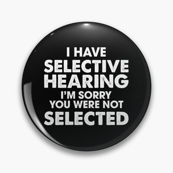 Item preview, Selective Hearing designed and sold by Venus Complete.
