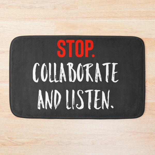 Item preview, Stop Collaborate and Listen  designed and sold by Raw Creative Prints.
