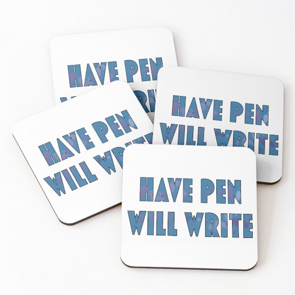 Item preview, Have Pen, Will Write designed and sold by AF Stewart Art Designs.