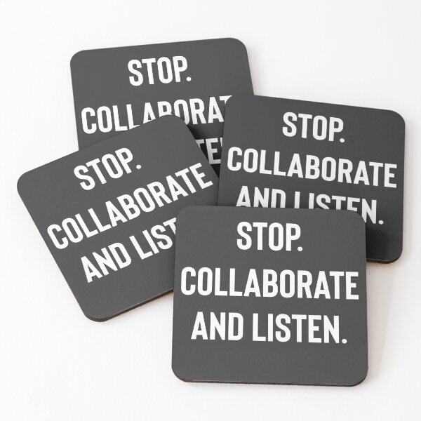 Item preview, Stop Collaborate and Listen  designed and sold by Raw Creative Prints.