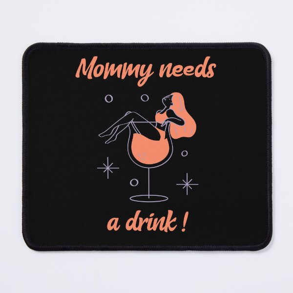Item preview, Funny quote custom tshirt cocktail drink mommy apparel design designed and sold by EmpiredesignCA.