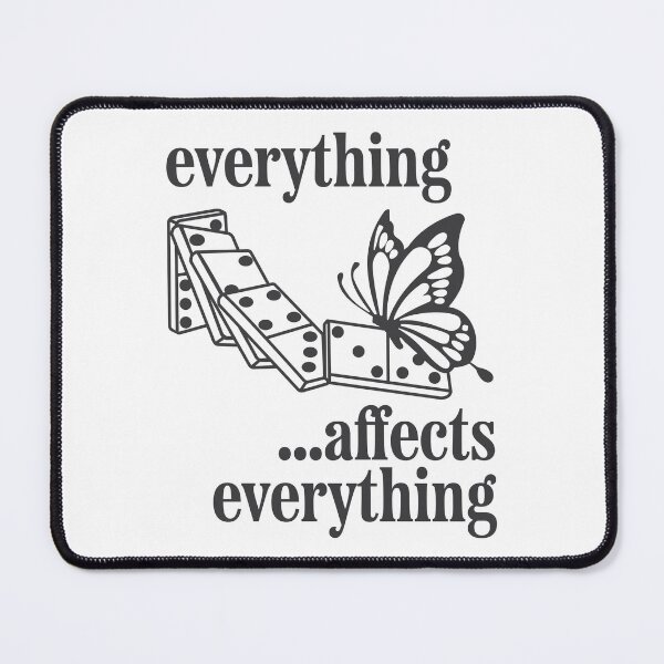 Item preview, everything affects everything designed and sold by opeezy.