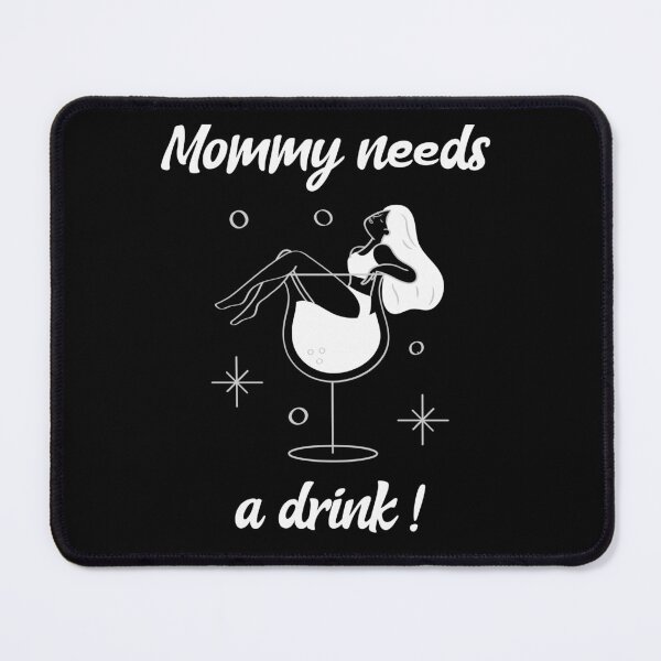 Item preview, Copy of Funny quote custom tshirt cocktail drink mommy apparel design designed and sold by EmpiredesignCA.