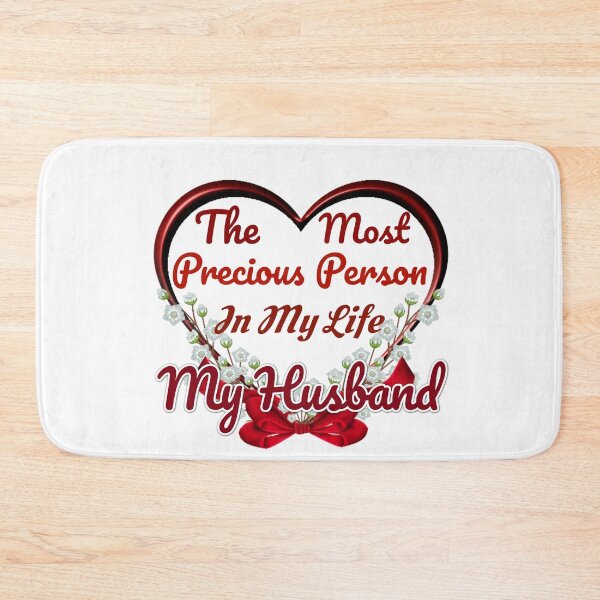 Item preview, The Most Precious Person In My Life My Husband  designed and sold by Pebasfa.