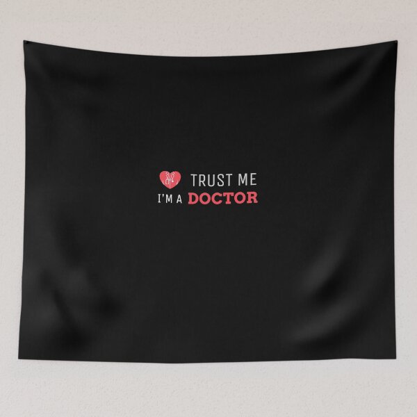 Item preview, Trust me I'm a doctor designed and sold by ProC | Professional Career ⭐⭐⭐⭐⭐.