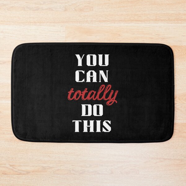 Item preview, You Can Totally Do This. Bold Encouraging Reminder To Overcome Fear designed and sold by Rebel-Design.