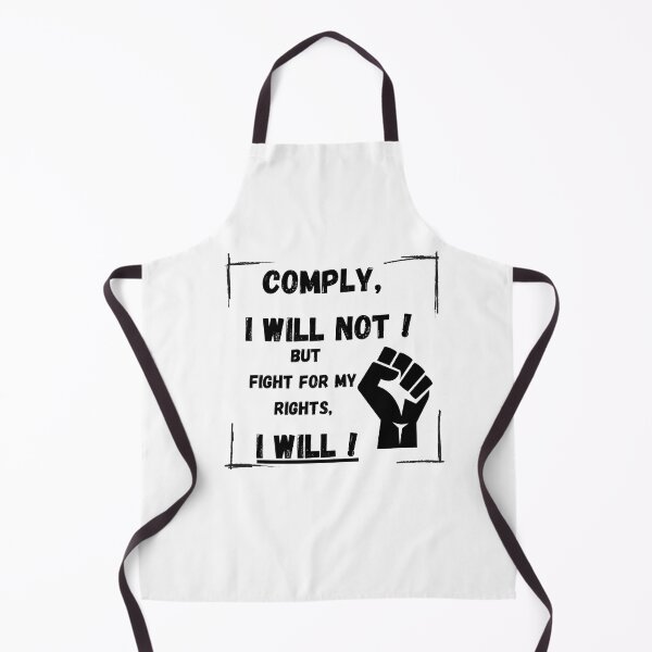 Item preview, Comply, I will Not ! But fight for my rights, I will ! designed and sold by TruthStore2021.