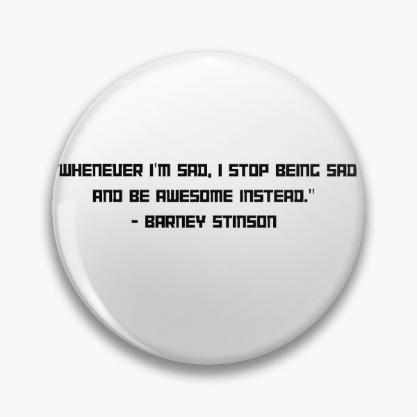Item preview, barney stinson quote how i met your mother designed and sold by nicole7e.