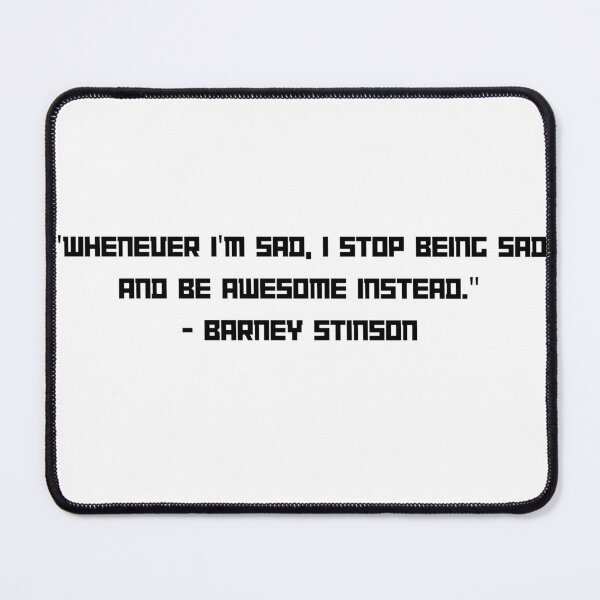 Item preview, barney stinson quote how i met your mother designed and sold by nicole7e.