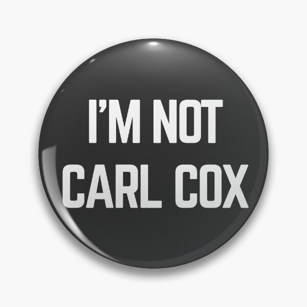 Item preview, I’m not Carl Cox designed and sold by Raw Creative Prints.