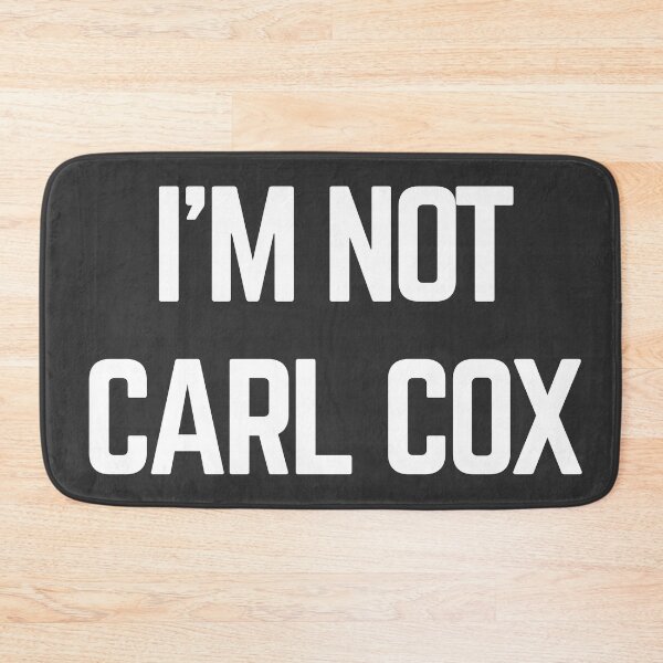 Item preview, I’m not Carl Cox designed and sold by Raw Creative Prints.