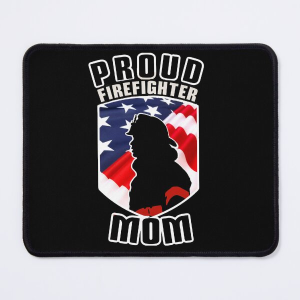 Item preview, Proud Firefighter Mom v1 designed and sold by mwebba2005.