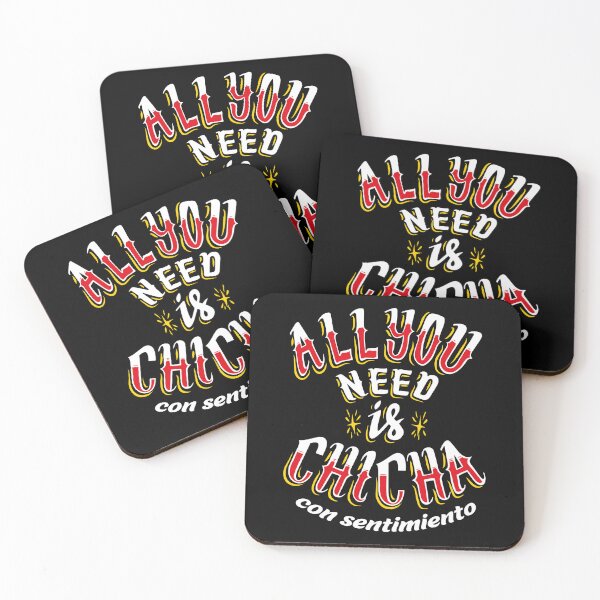 Item preview, All you need is chicha, con sentimiento, peruvian quote designed and sold by LatinoPower.
