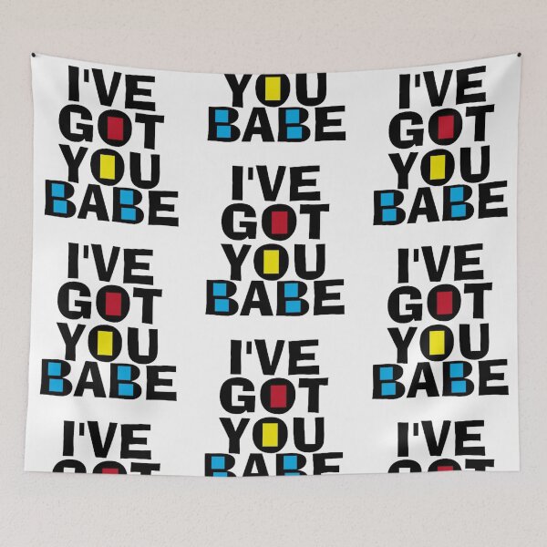 Item preview, I've got you babe designed and sold by Acelle.