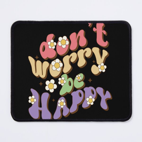 Item preview, Don't Worry Be Happy designed and sold by DigitalChickHub.