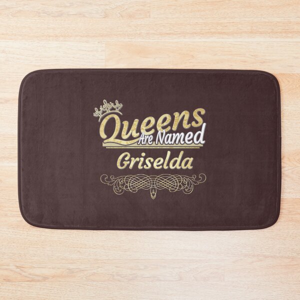 Item preview, Griselda Name -  Queens Are Named Griselda   designed and sold by LMWArts.