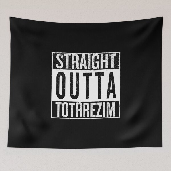 Item preview, Straight outta Tothrezim designed and sold by iPixelian.