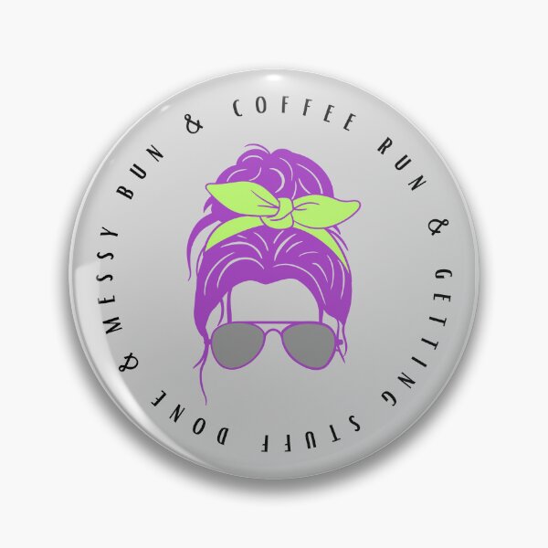Item preview, Messy bun, coffee run, and getting stuff done - purple hair designed and sold by jechaiyells.