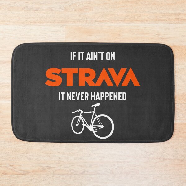Item preview, If it ain’t on Strava it never happened designed and sold by Raw Creative Prints.