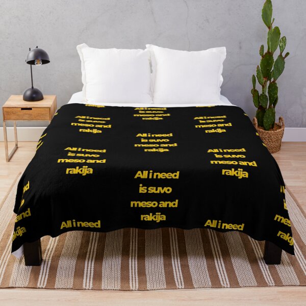 Item preview, "All I Need is Suvo Meso and Rakija" (on a black background) designed and sold by RM-Journey.