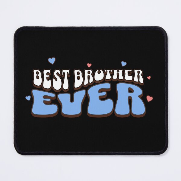 Item preview, Best Brother Ever | Brothers and sisters day designed and sold by PlayfulPrint.