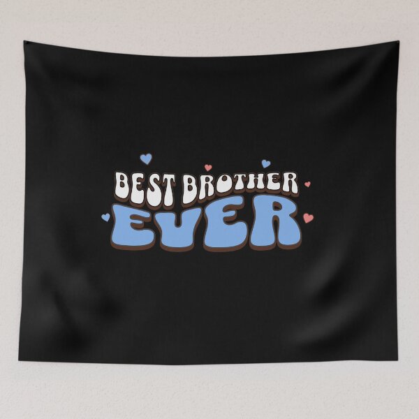 Item preview, Best Brother Ever | Brothers and sisters day designed and sold by PlayfulPrint.