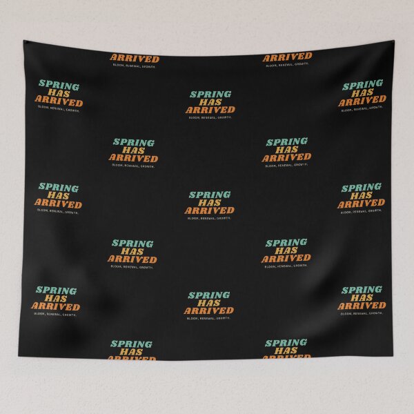 Item preview, "Spring Has Arrived" (on a black background) designed and sold by RM-Journey.