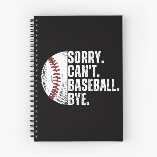Item preview, Sorry Can't Baseball Bye Funny Baseball For Baseball Fan - Funny Saying Sarcastic Baseball designed and sold by Cheeeeky.