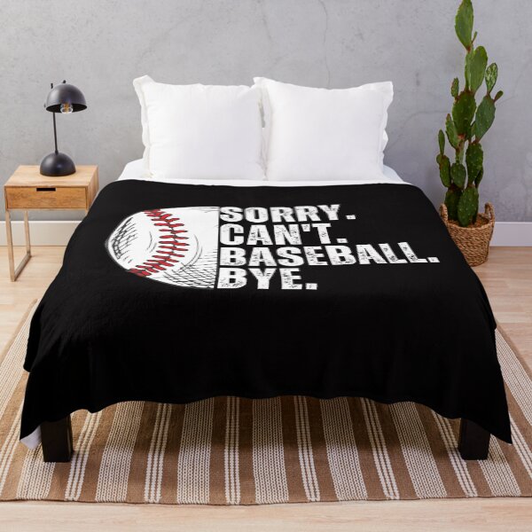 Item preview, Sorry Can't Baseball Bye Funny Baseball For Baseball Fan - Funny Saying Sarcastic Baseball designed and sold by Cheeeeky.